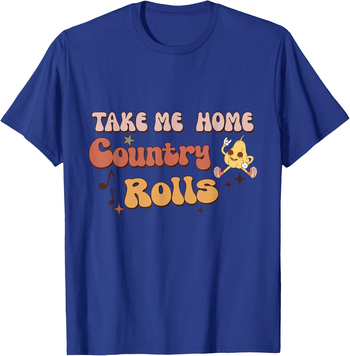 Funny Groovy Thanksgiving Take Me Home Country Rolls T-Shirt - T-Shirt | Royal