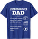 Videographer Dad Video Creator Father Family Memories T-Shirt - T-Shirt | Royal