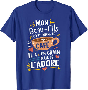 Mon Beau-Fils Comme le Café – Gift Humour Coffee , Black, S T-Shirt - T-Shirt | Royal