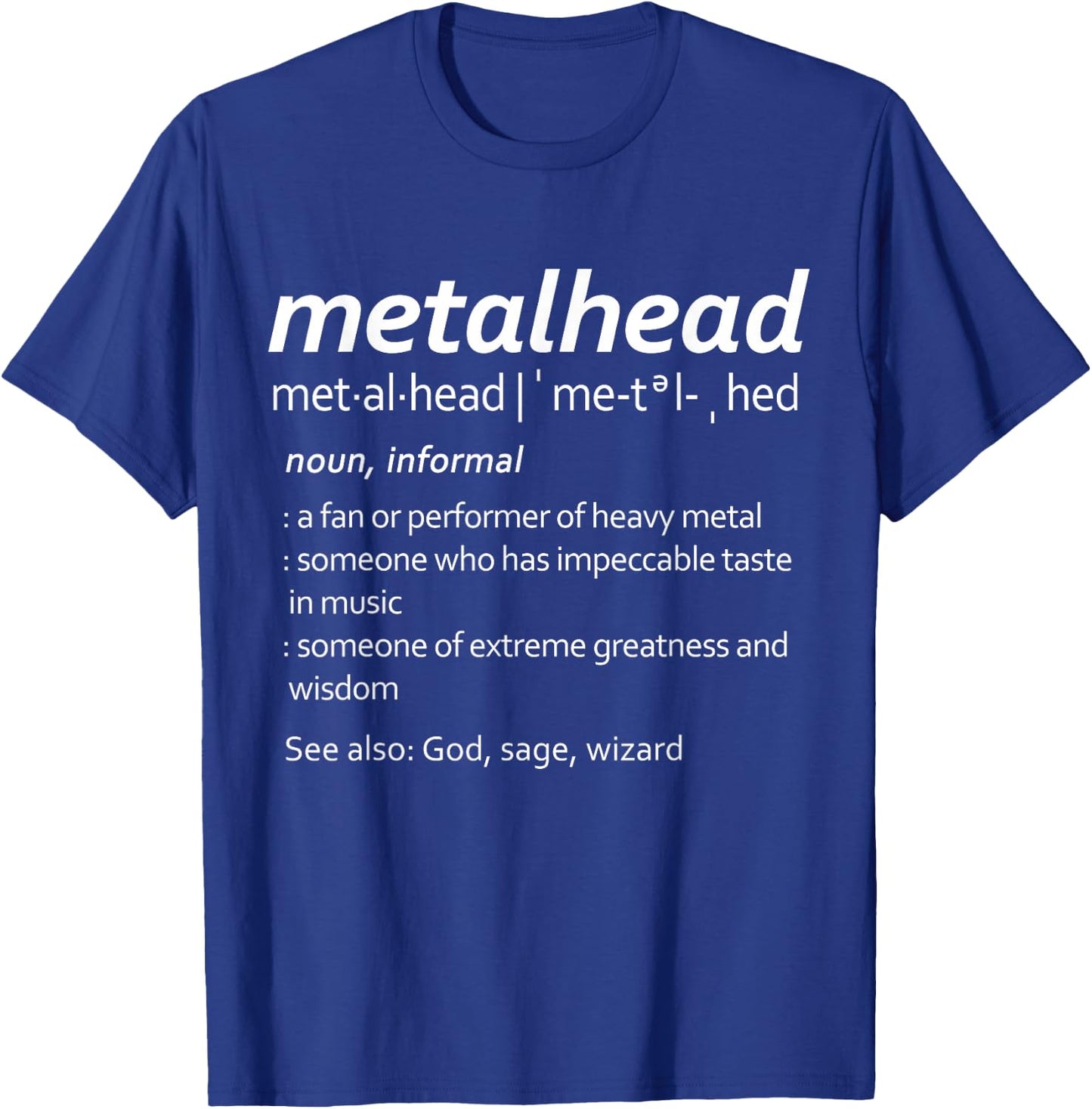 Metalhead definition Heavy Music Fans T-Shirt - T-Shirt | Royal