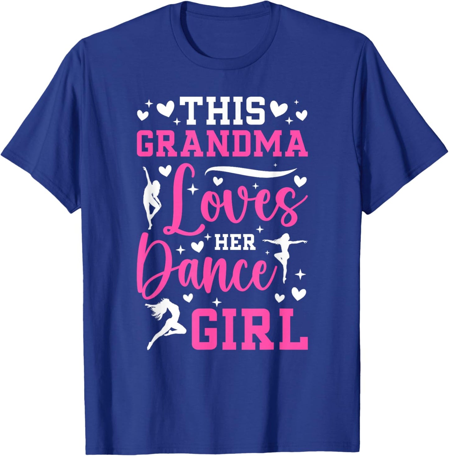 Dance Grandma Proud Grandma Of A Dancer Grandma T-Shirt - T-Shirt | Royal