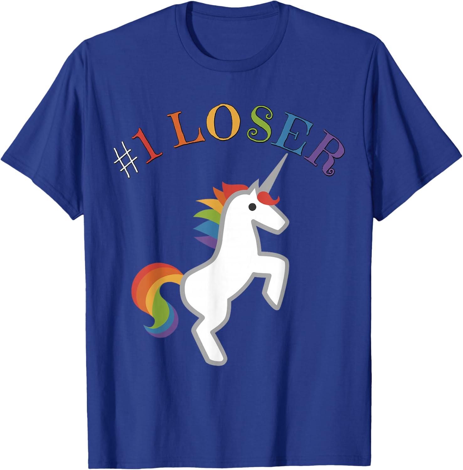 Sarcastic Funny #1 Loser Penalty Competition Loss T-Shirt - T-Shirt | Royal