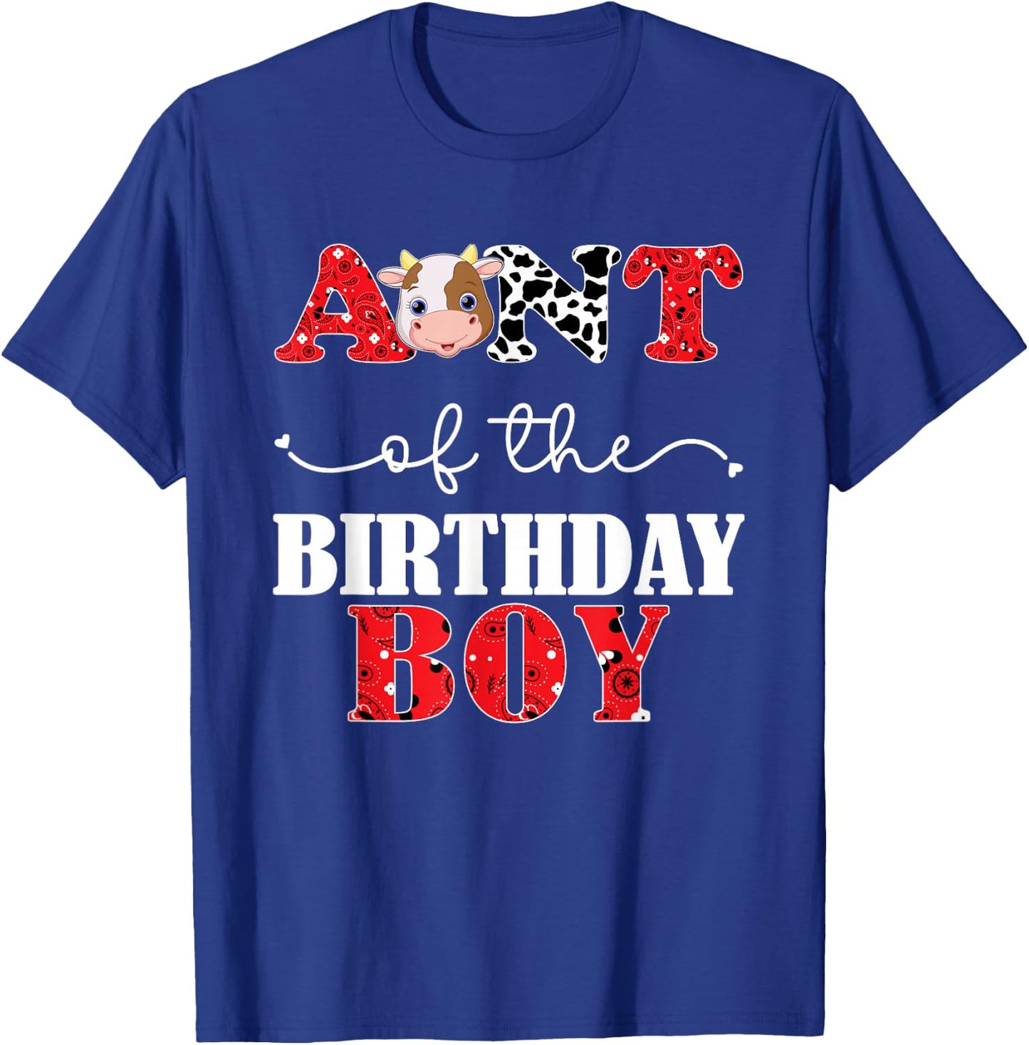 Aunt of The Birthday For Boy Cow Farm 1st Birthday Cow T-Shirt - T-Shirt | Royal