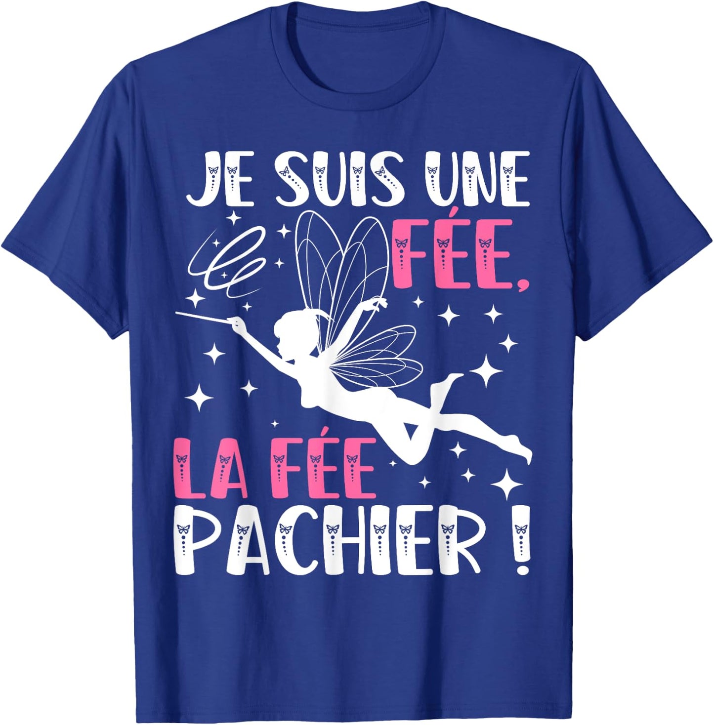 Je Suis Une Fee La Fee Pachier Funny Gift Funny , Black, Female X-Small T-Shirt - T-Shirt | Royal