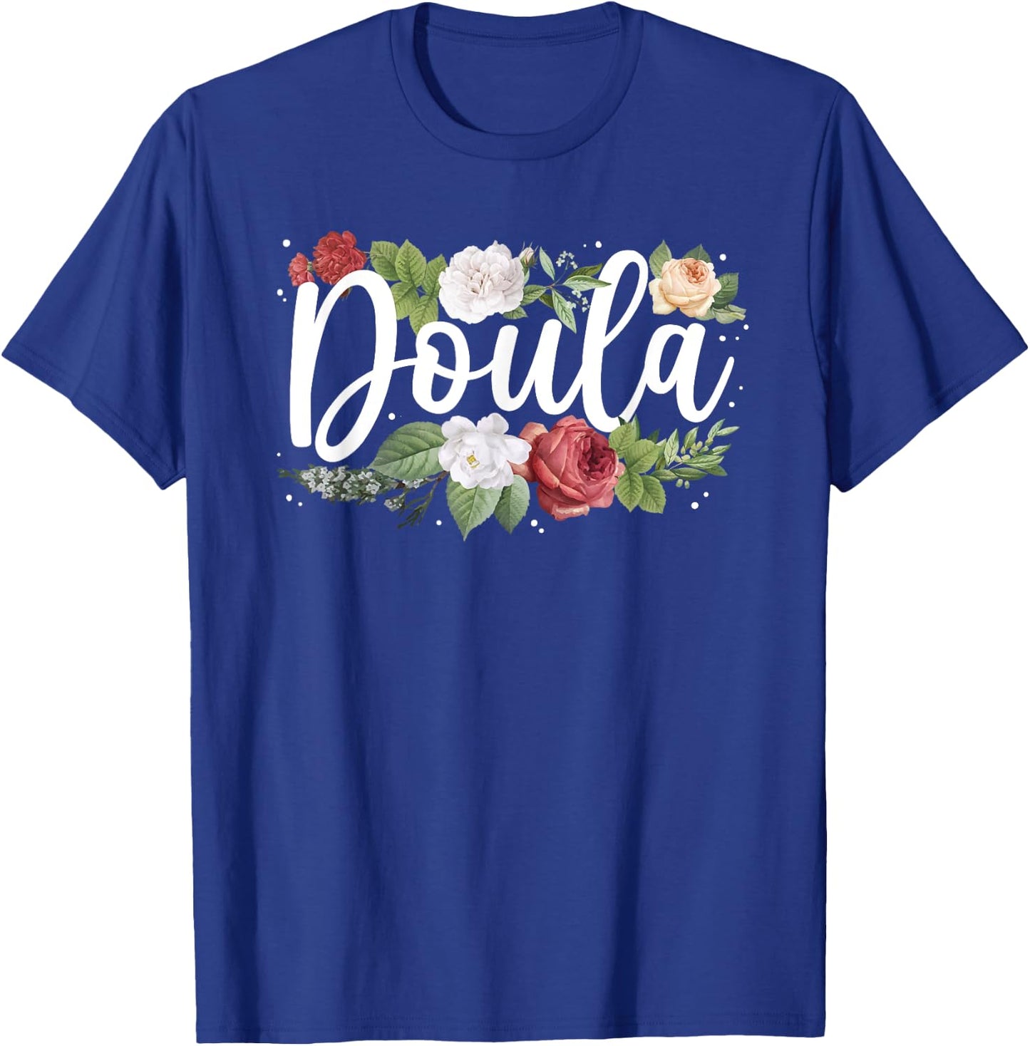 Cool Doula Art Mom Midwife Labor & Delivery Doula T-Shirt - T-Shirt | Royal