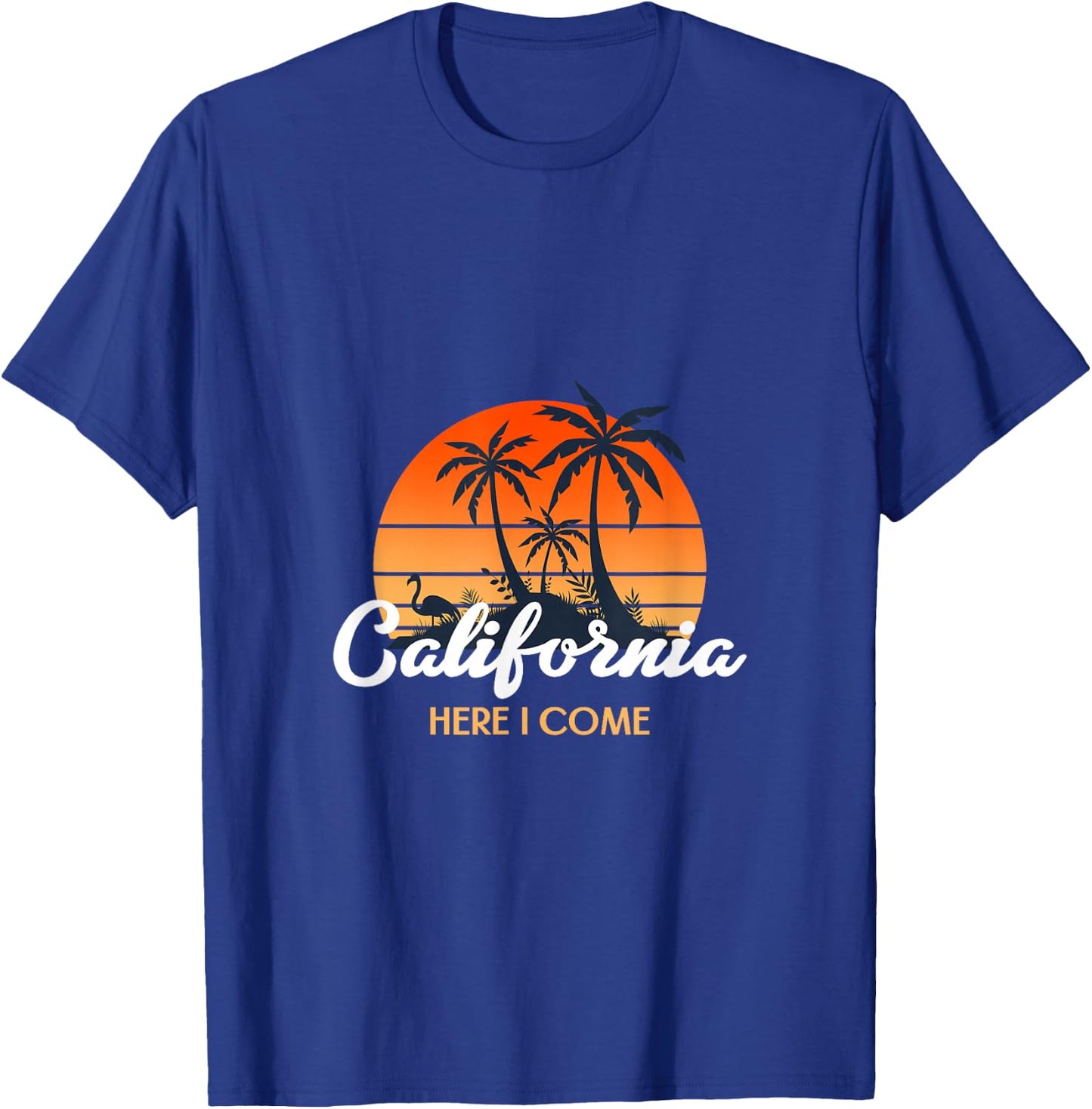 California - Here I come T-Shirt - T-Shirt | Royal