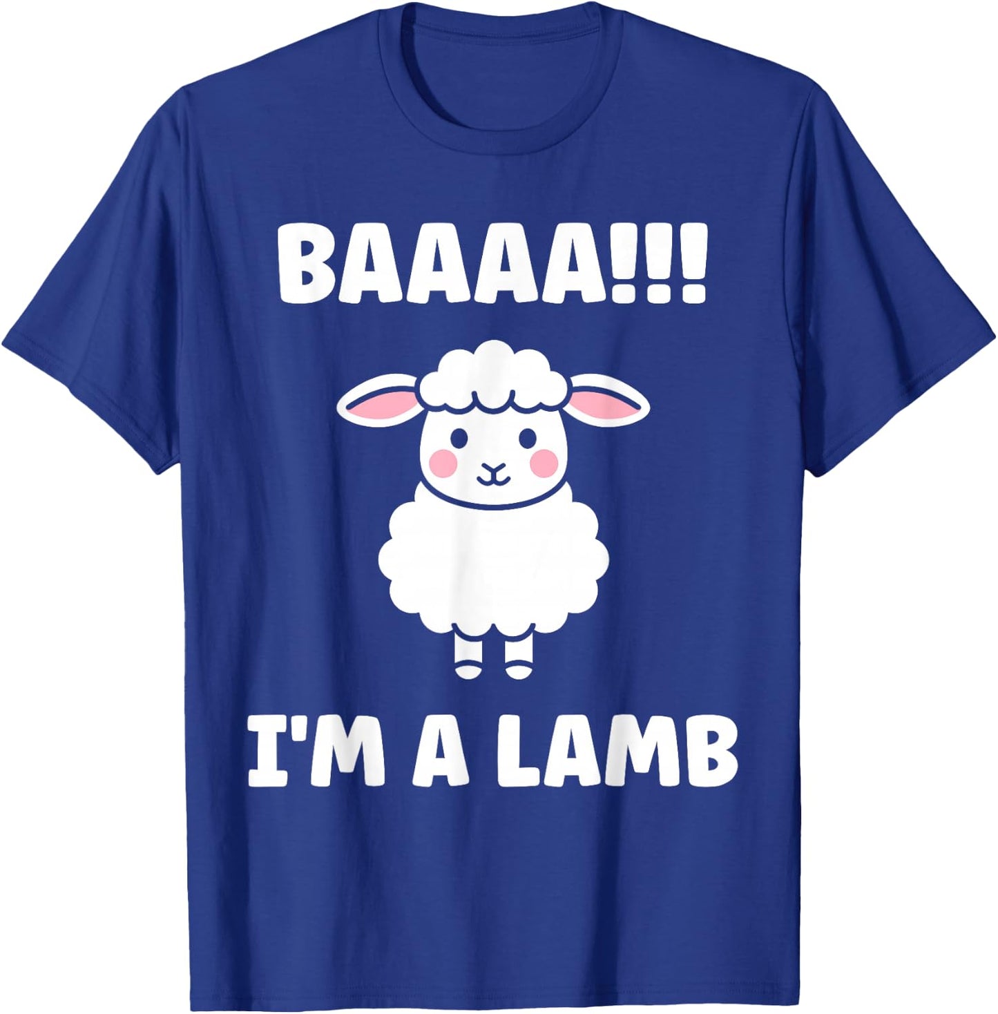 Funny sheep quote baaah i'm a Lamb T-Shirt - T-Shirt | Royal
