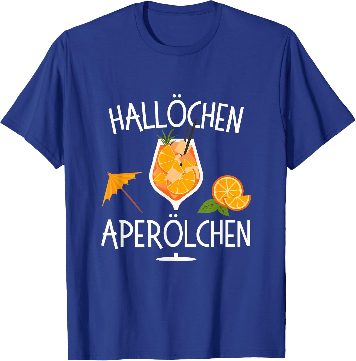 Hallöchen Aperölchen Spritz Party Carnival , black T-Shirt - T-Shirt | Royal