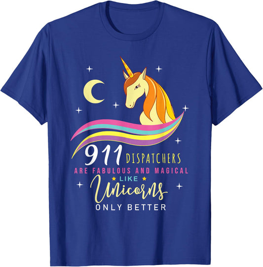 911 Dispatchers Fabulous Magical Unicorns 911 Dispatchers T-Shirt - T-Shirt | Royal