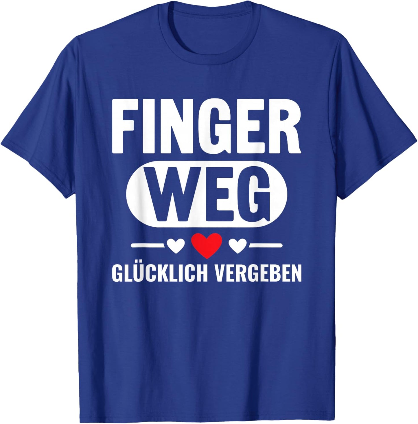 Nicht ansprechen Finger Weg Ich Bin Glücklich Vergeben T-Shirt - T-Shirt | Royal