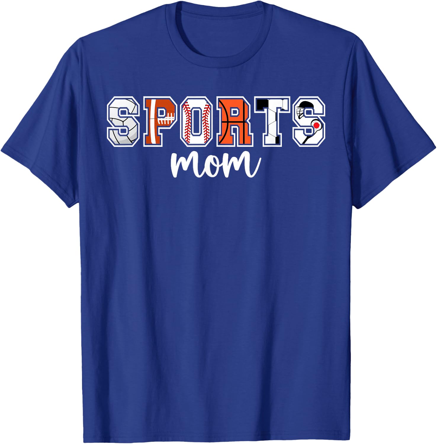 Sports Mom Sports Mama Sport Mom Sports Mother T-Shirt - T-Shirt | Royal