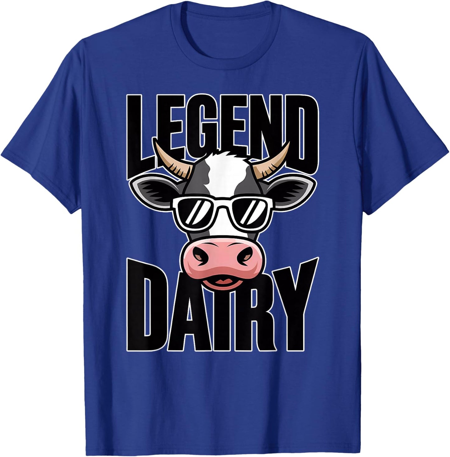 Legend Dairy Funny Cow Farmer Rancher Farm Animal Pun T-Shirt - T-Shirt | Royal