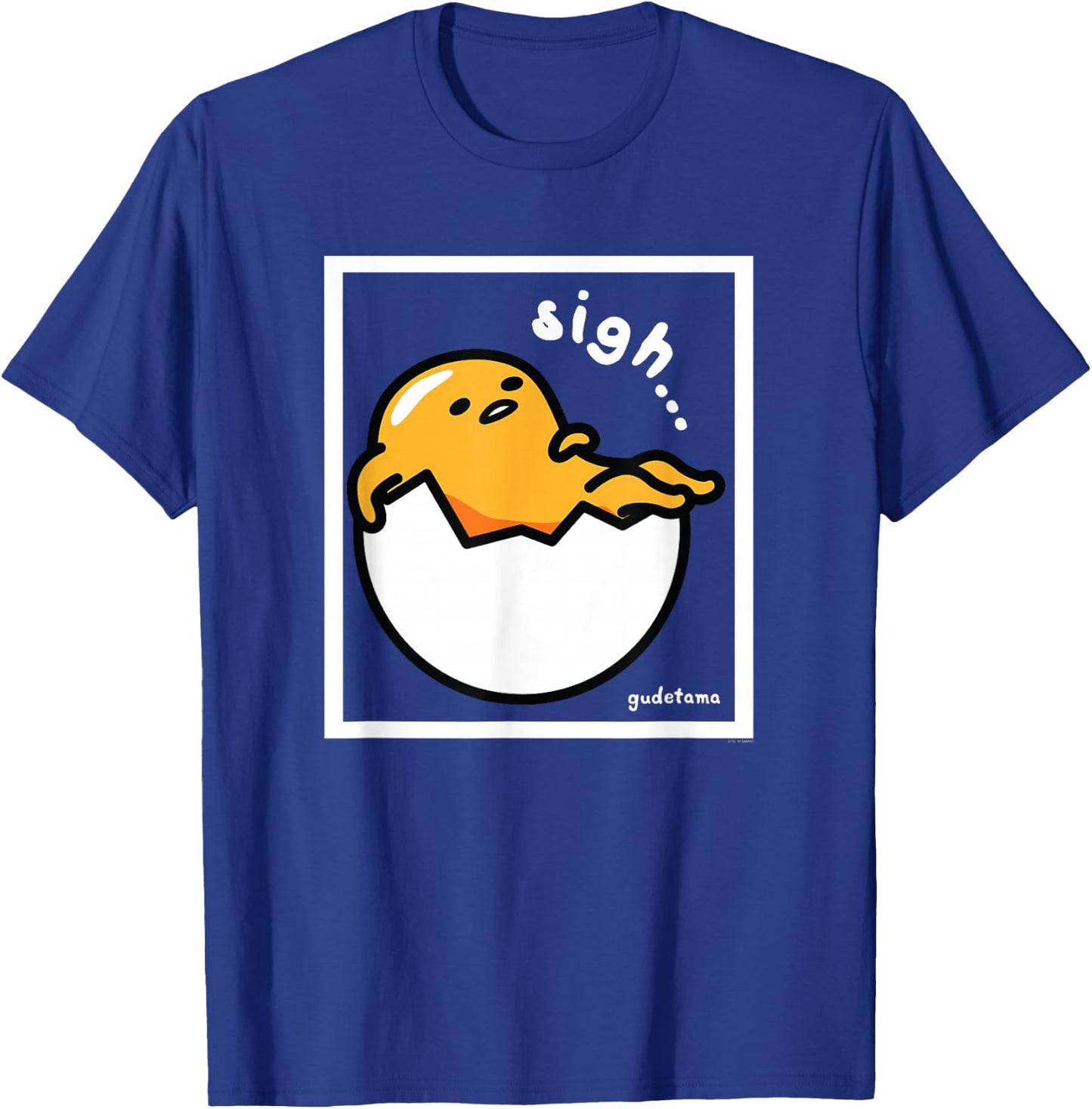 Gudetama "Sigh" Shirt T-Shirt - T-Shirt | Royal