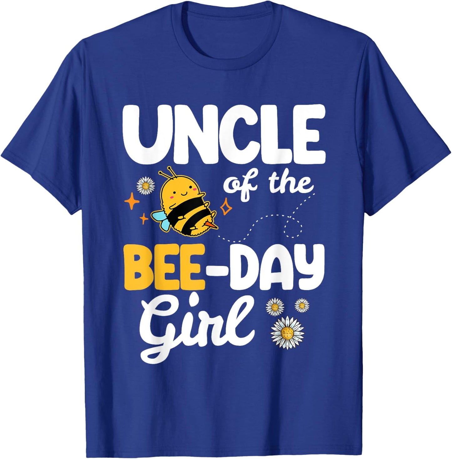Uncle Of The Bee Day Girl - Bee Birthday Party Theme - Bees T-Shirt - T-Shirt | Royal