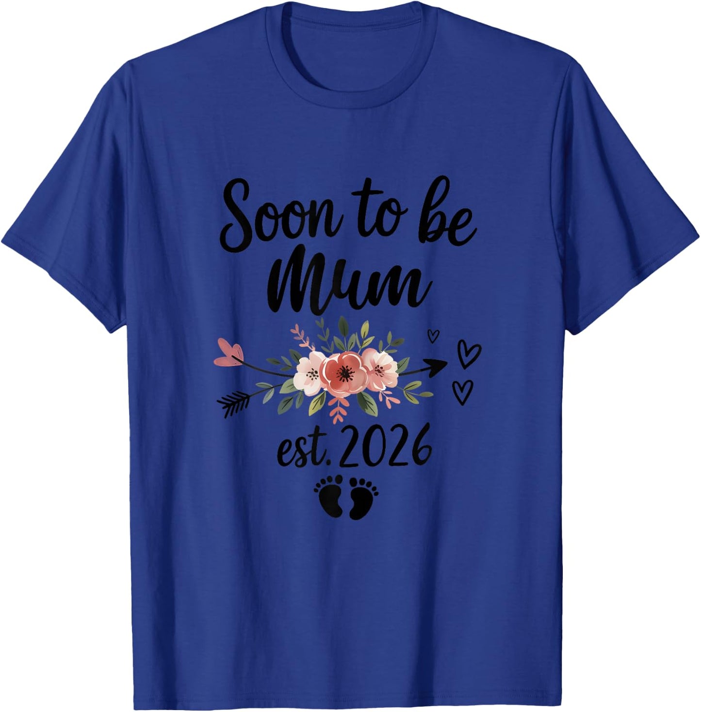 Soon to be Mum 2026 Mother's Day First Time Mum Pregnancy T-Shirt - T-Shirt | Royal