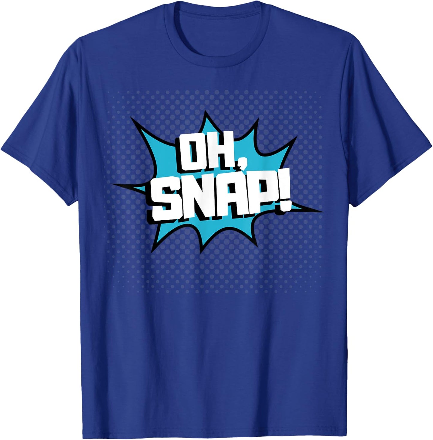 OH SNAP! Pop Art Comic Book Speech Bubbles Street Graffiti T-Shirt - T-Shirt | Royal