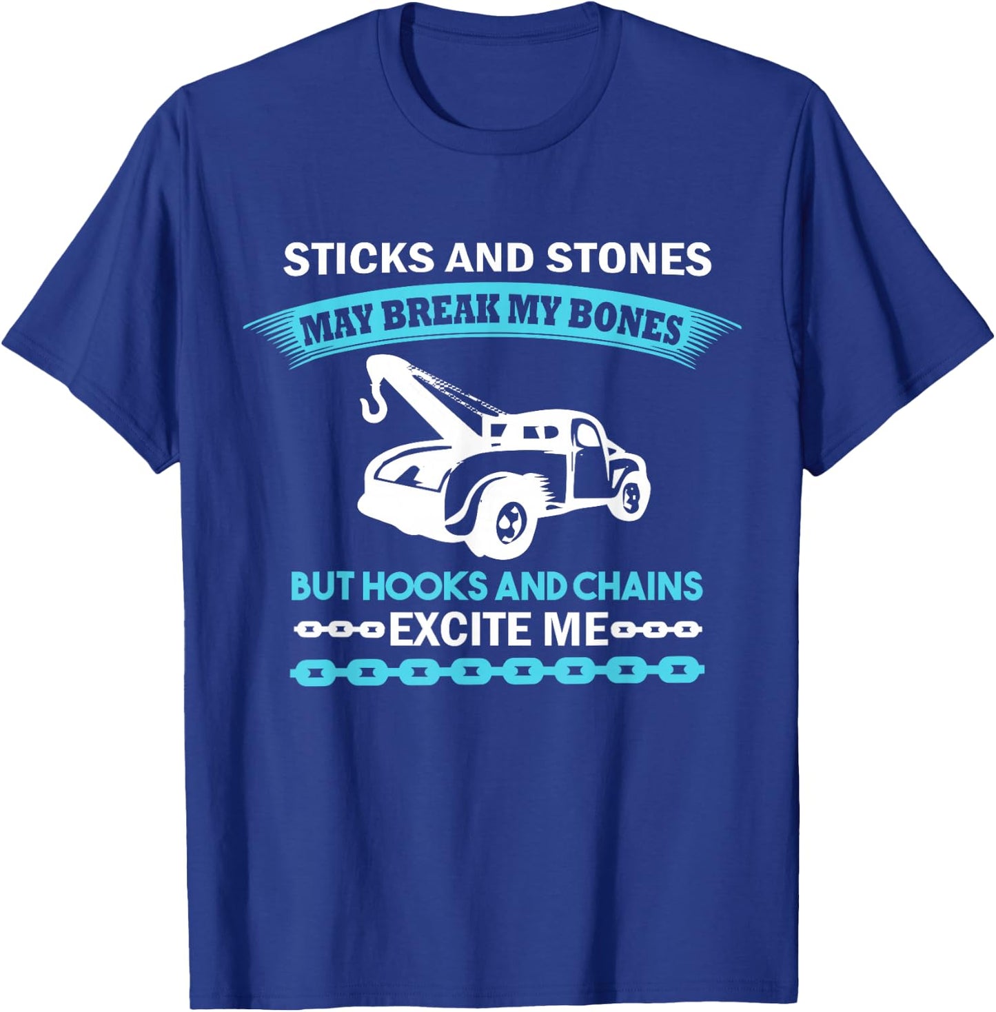 Tow Truck Driver Quote - Funny Tow Trucker T-Shirt - T-Shirt | Royal