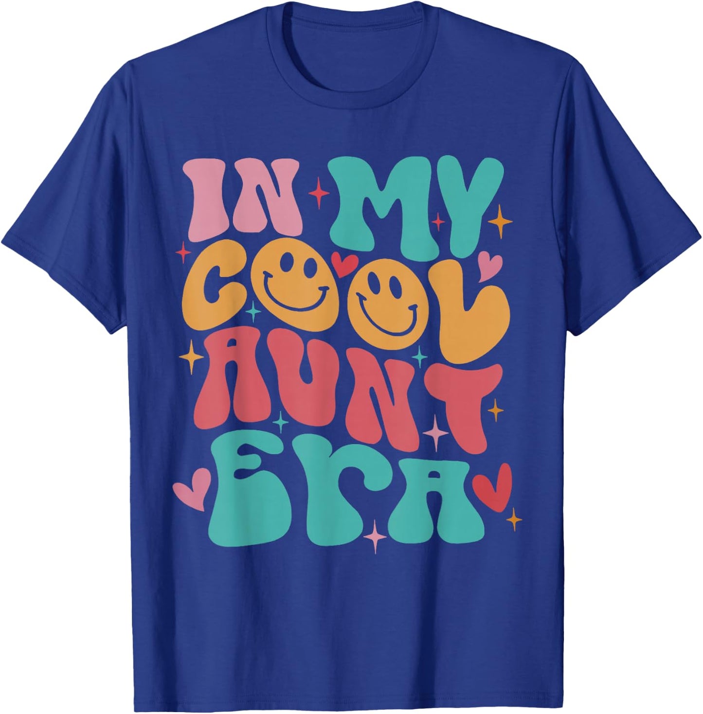 Groovy Retro In My Cool Aunt Era Cool Gifts For Auntie T-Shirt - T-Shirt | Royal