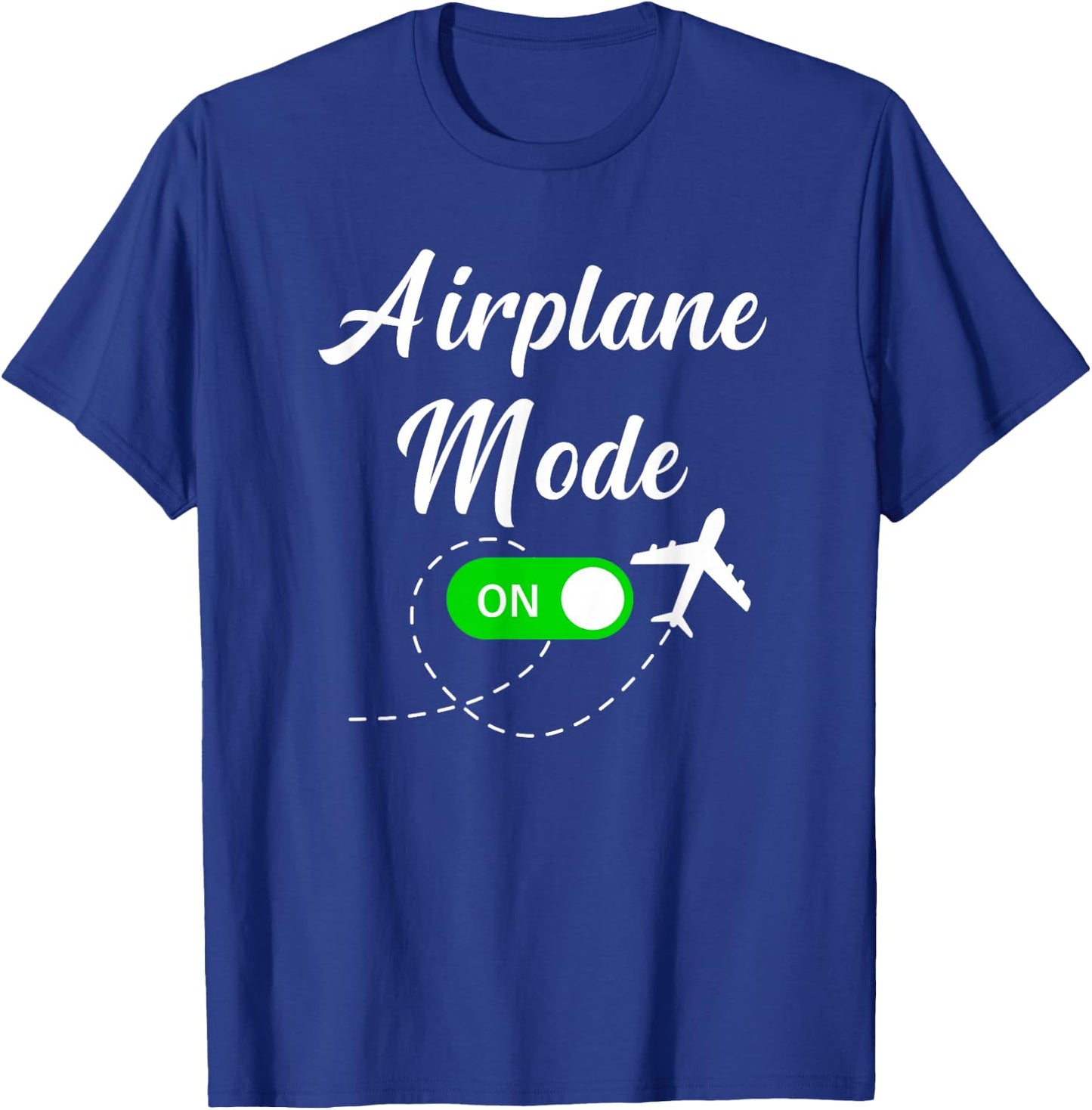 Airplane Mode Funny Travel Pilot Plane Vacation T-Shirt - T-Shirt | Royal