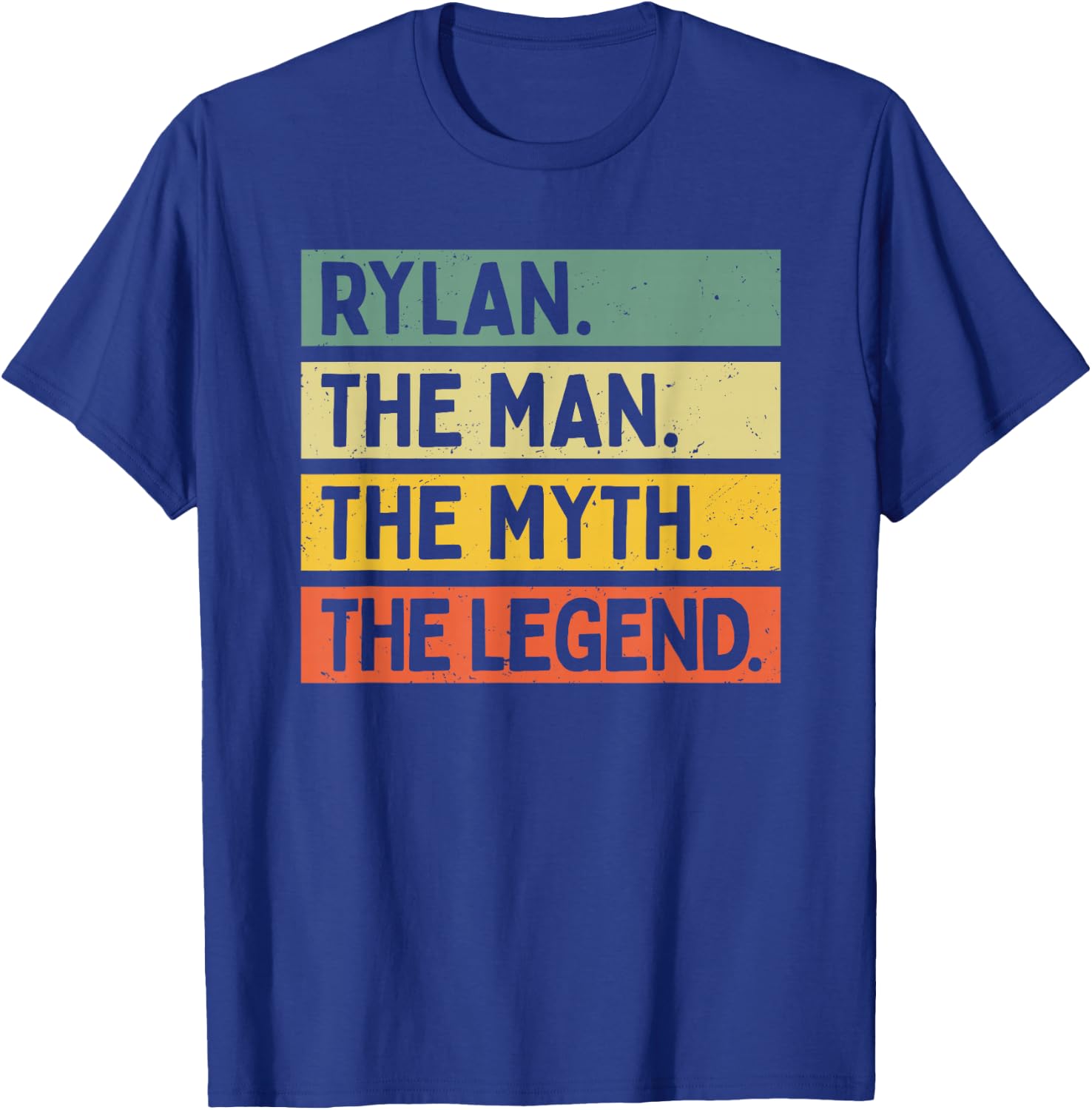 Rylan The Man The Myth The Legend Funny Personalized Quote T-Shirt - T-Shirt | Royal