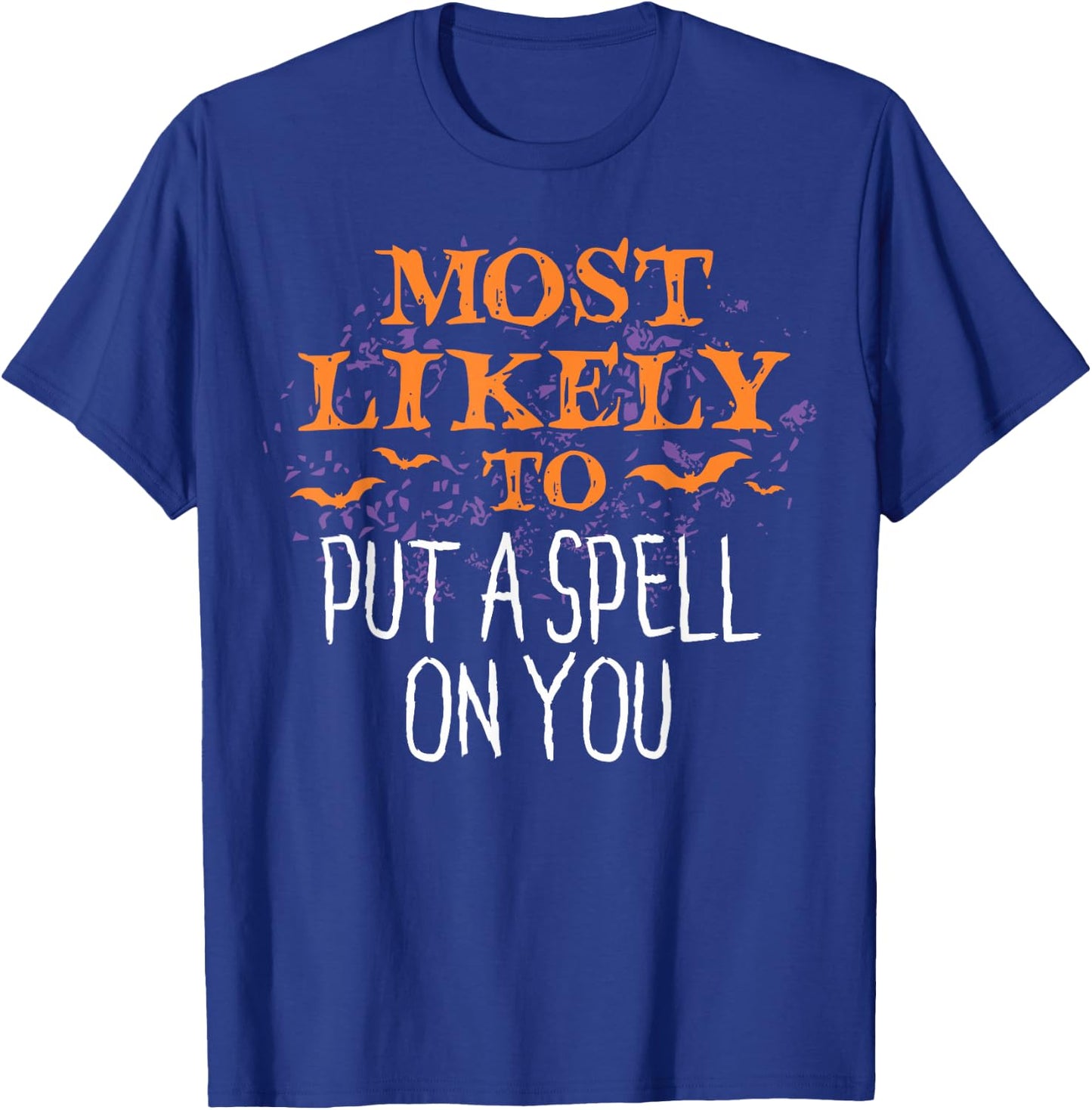 Most Likely To Halloween Put A Spell On You Matching T-Shirt - T-Shirt | Royal