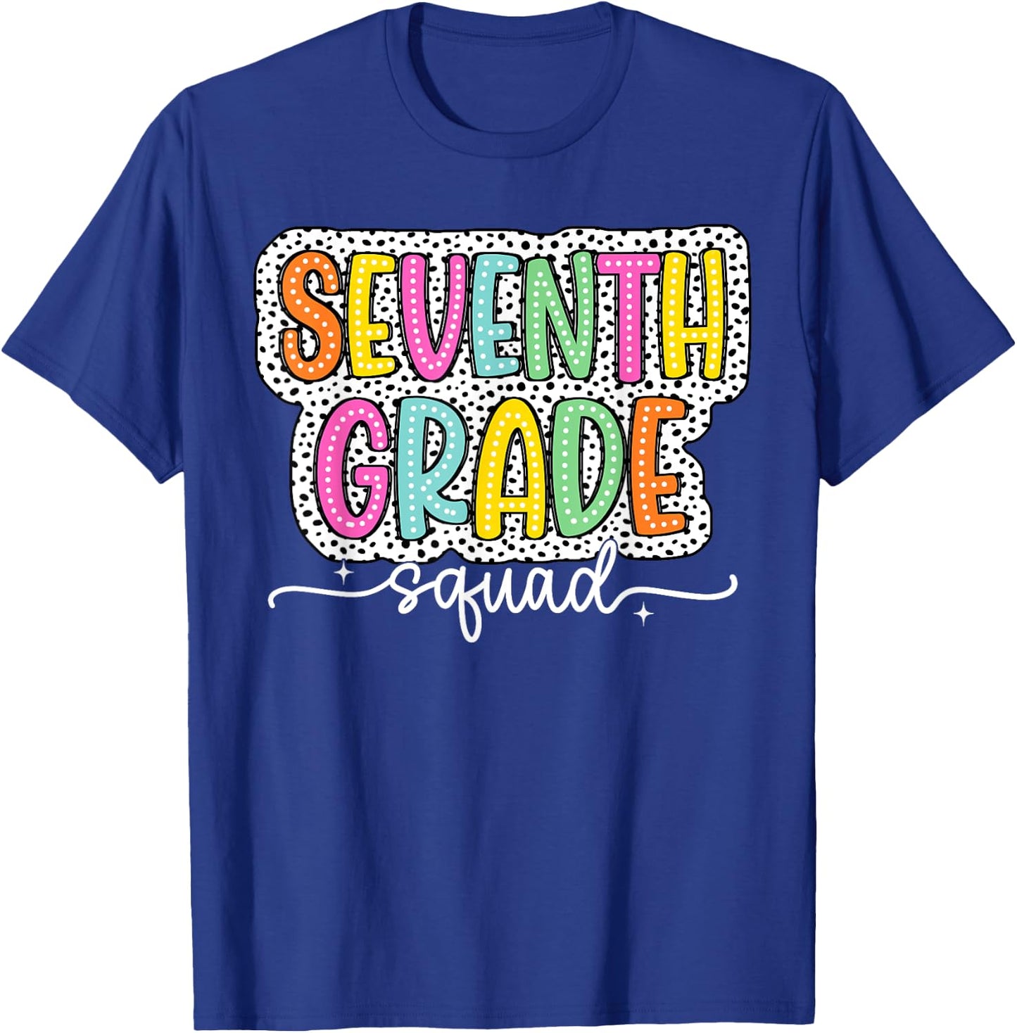 7th Seventh Grade Squad Back to School Dalmatian Dots T-Shirt - T-Shirt | Royal