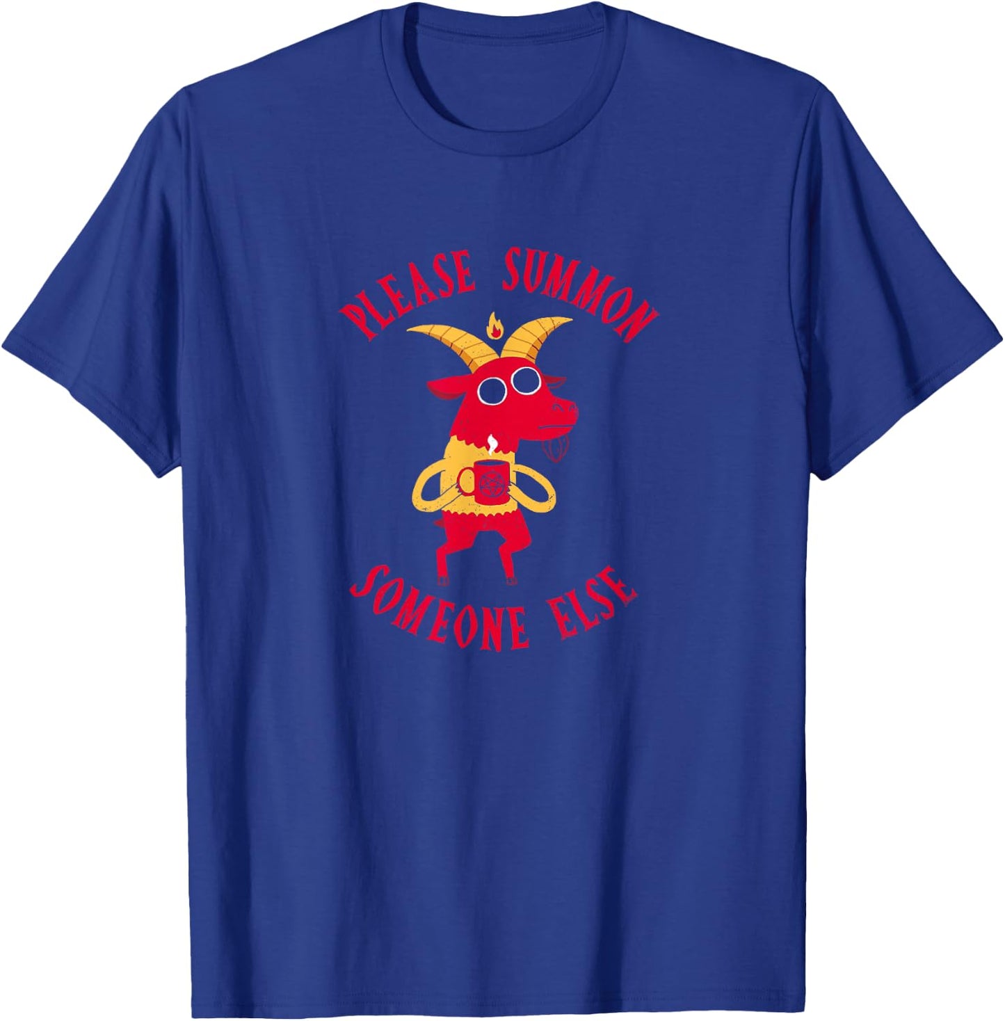 Funny Devil: Summon Someone Else - Official DinoMike Design T-Shirt - T-Shirt | Royal