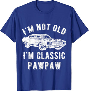 I'm Not Old I'm Classic Pawpaw Muscle Car T-Shirt - T-Shirt | Royal