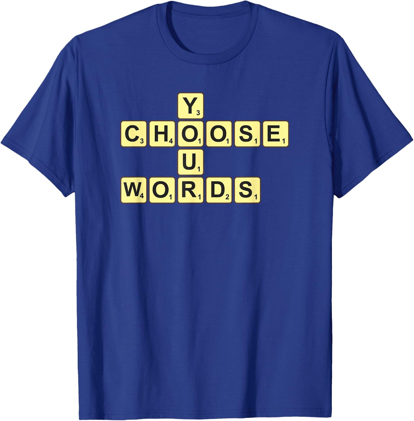 Wähle deine Worte Scrabble T-Shirt - T-Shirt | Royal