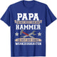 Papa Hammer Werkzeugkasten Handwerker Heimwerker Vatertag T-Shirt - T-Shirt | Royal