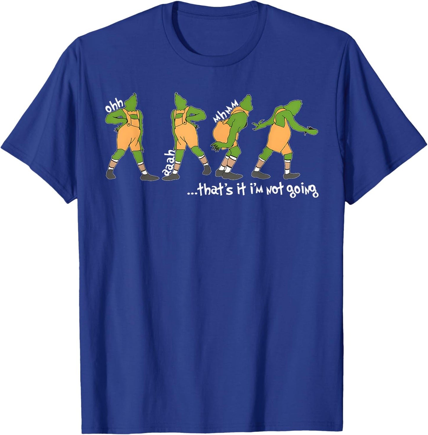 Funny Xmas That's It I'm Not Going Christmas Clothing Santa T-Shirt - T-Shirt | Royal