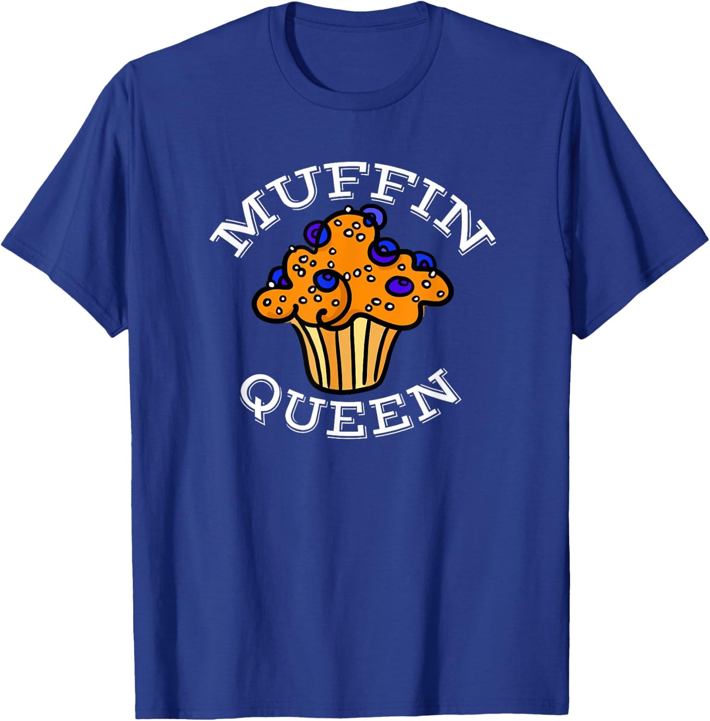 Muffin Queen - Baking Gift Muffin Lover T-Shirt - T-Shirt | Royal