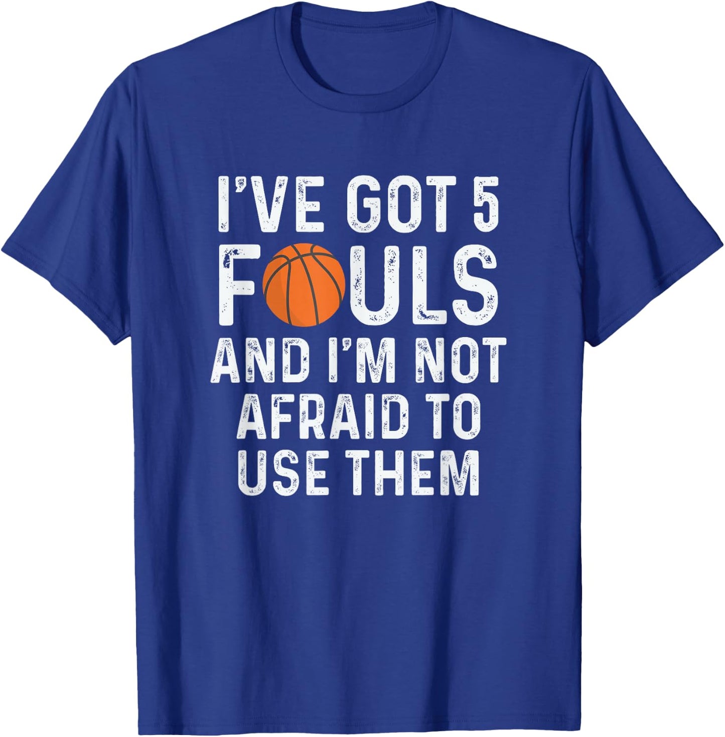 Funny Basketball Player Hoops 5 Fouls T-Shirt - T-Shirt | Royal
