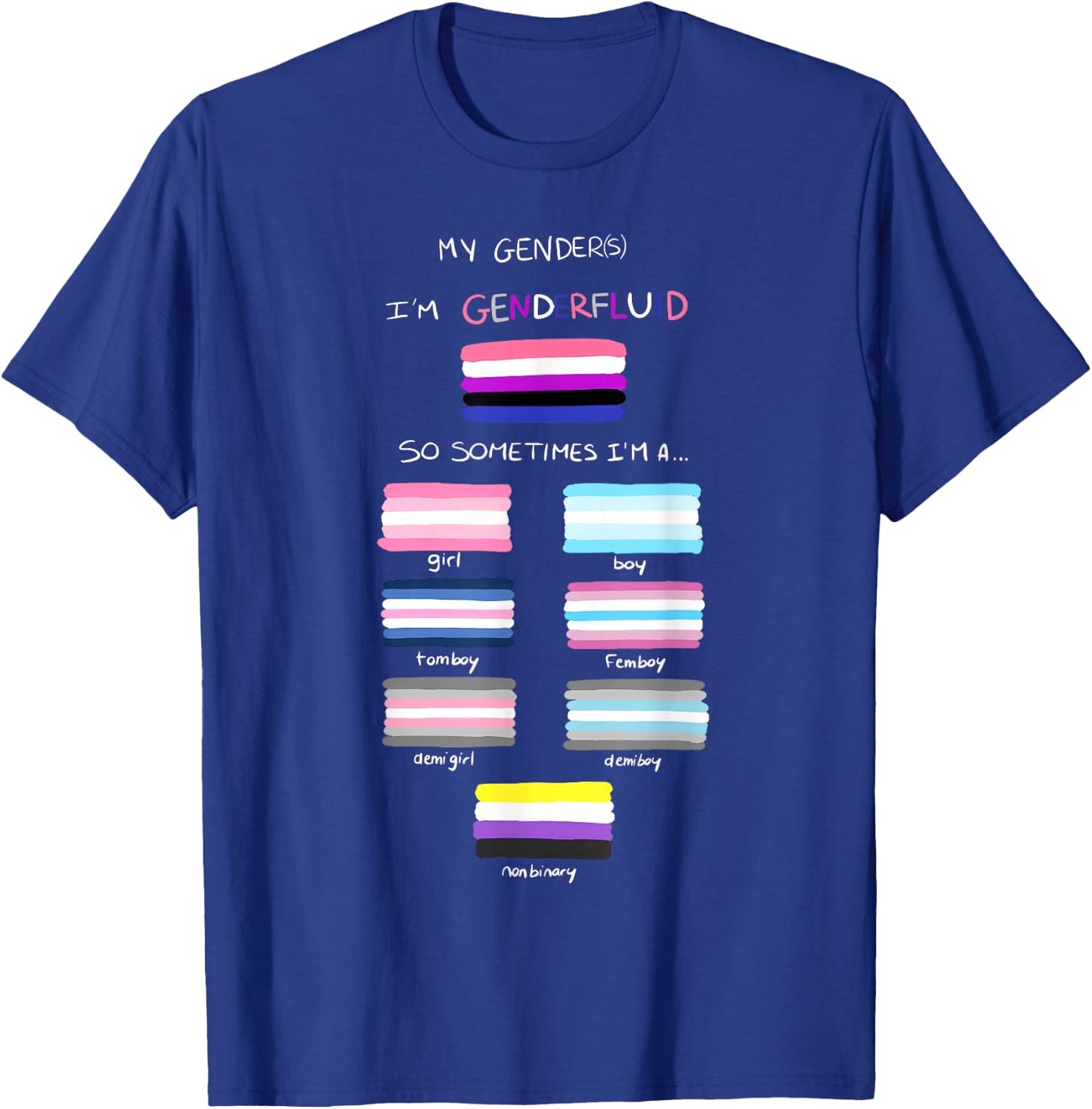 Genderfluid LGBTQ LGBT Lesbian Gay Bisexual Trans Pride T-Shirt - T-Shirt | Royal