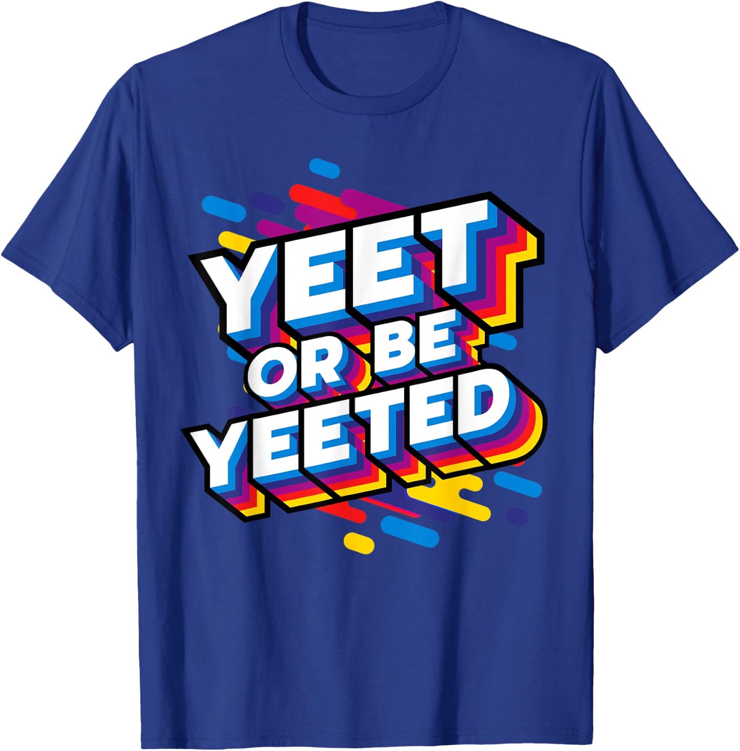 Yeet Or Be Yeeted Kid's Trendy Meme Slogan Yeeting T-Shirt - T-Shirt | Royal