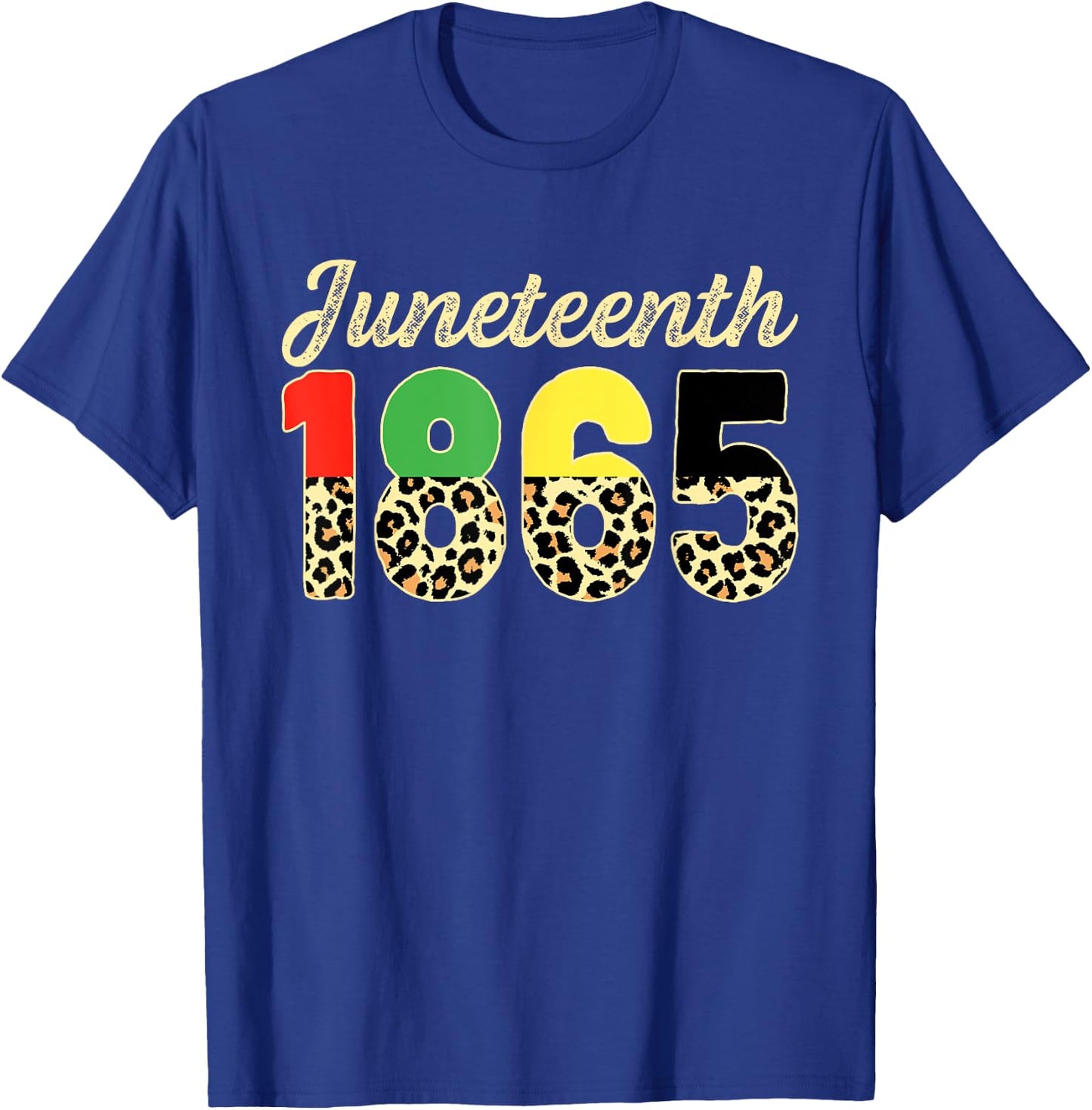 Juneteenth Leopard 1865 American African BLM Black History T-Shirt - T-Shirt | Royal