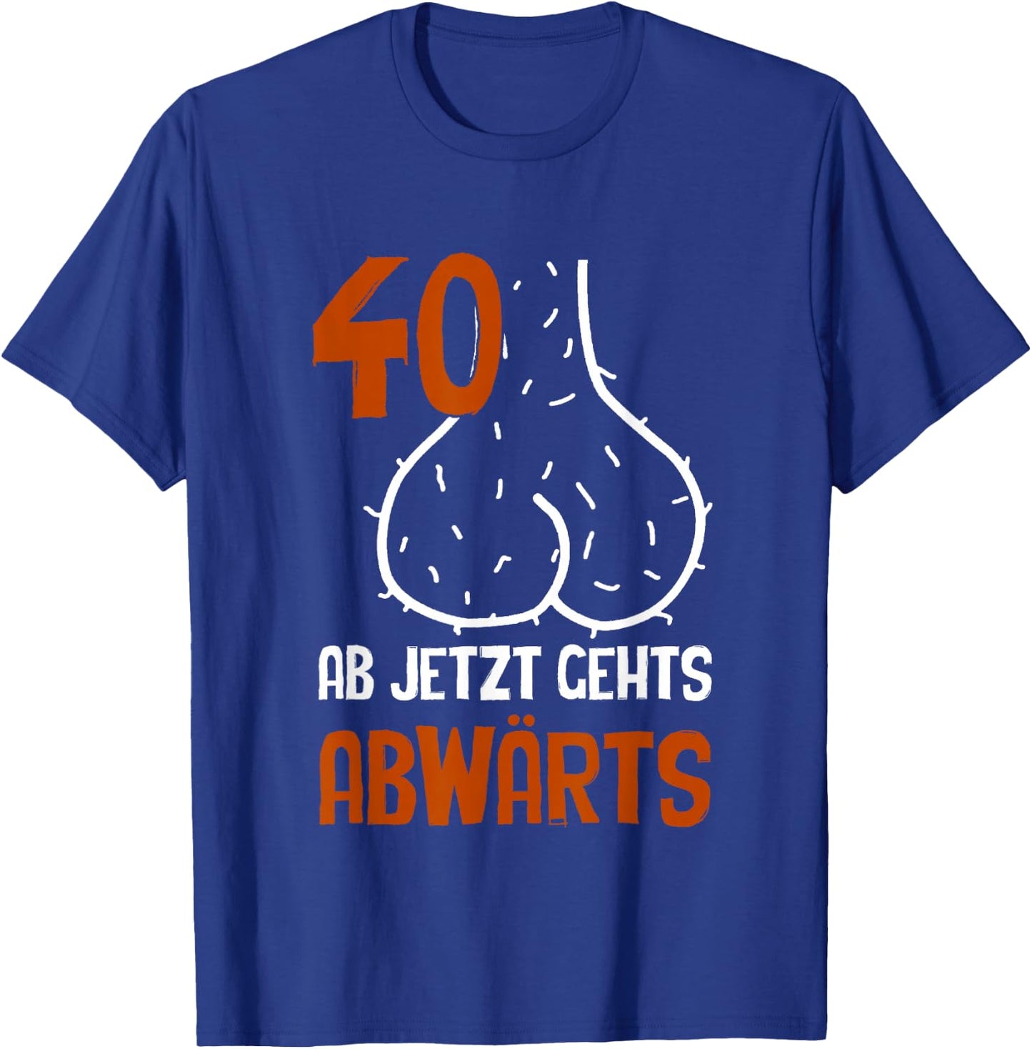 40 Ab Jetzt Gehts Abwärts Birthday Gift Men's , black T-Shirt - T-Shirt | Royal
