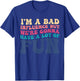 I'm A Bad Influence But We're Gonna Have A Lot Of Fun T-Shirt - T-Shirt | Royal