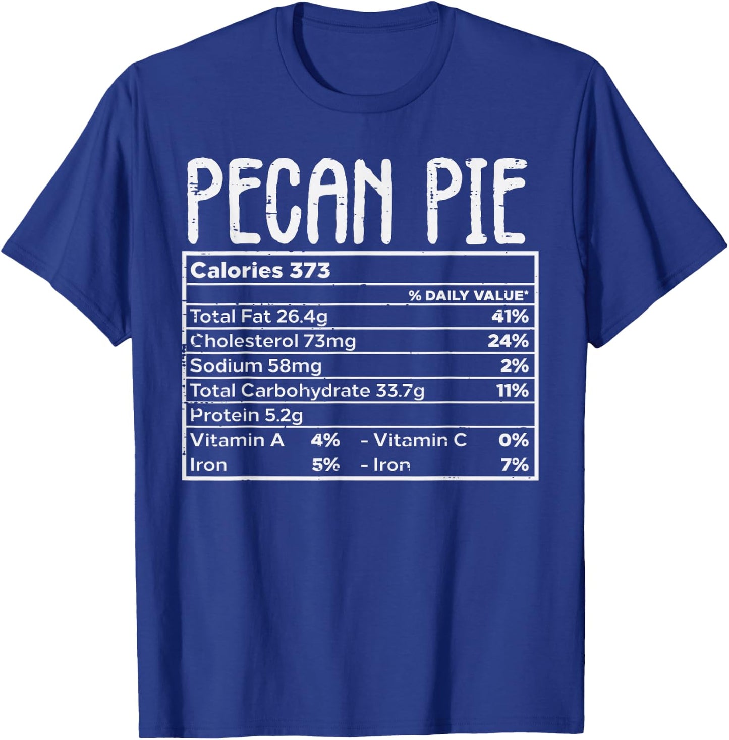 Pecan Pie Nutrition Facts Food Matching Family Thanksgiving T-Shirt - T-Shirt | Royal