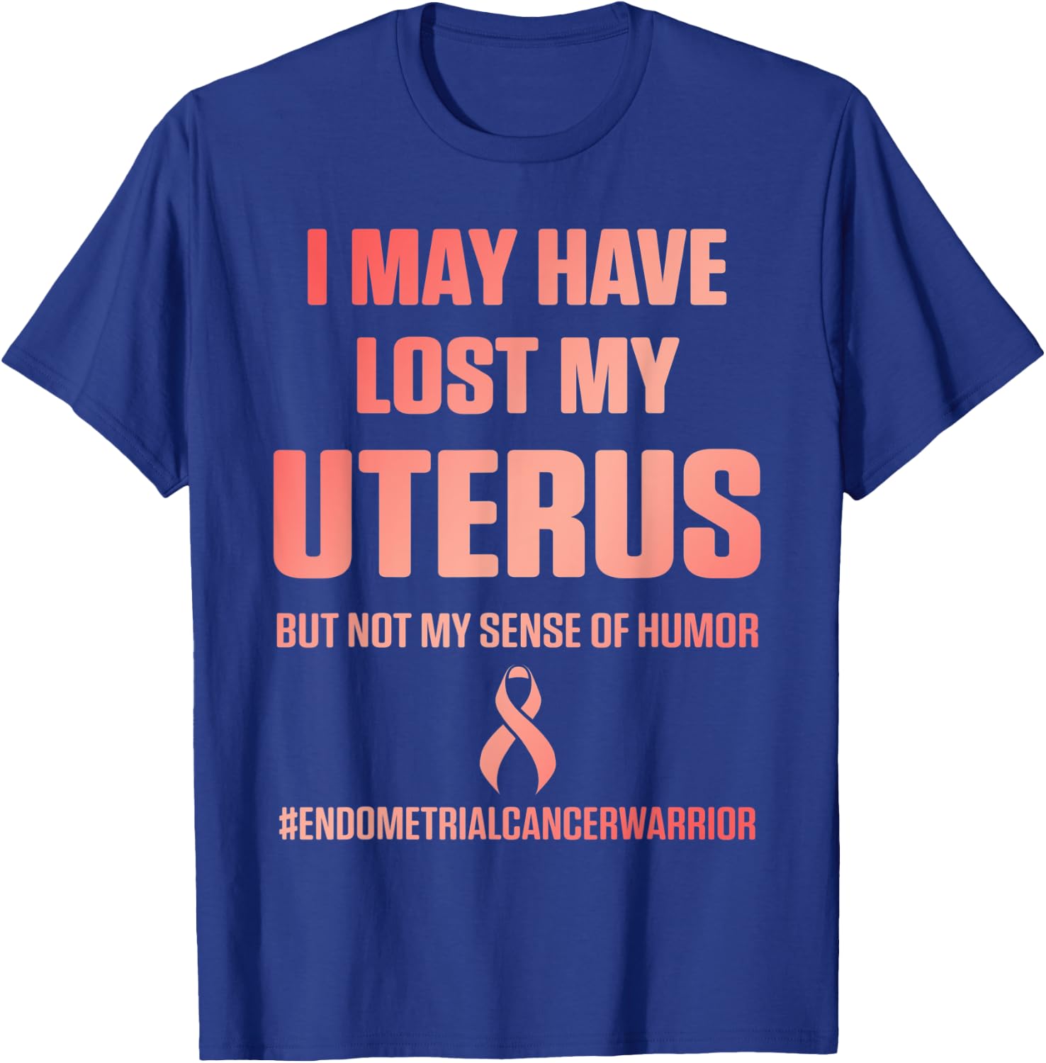 Endometrial Uterine Cancer Survivor Peach Ribbon Warrior T-Shirt - T-Shirt | Royal
