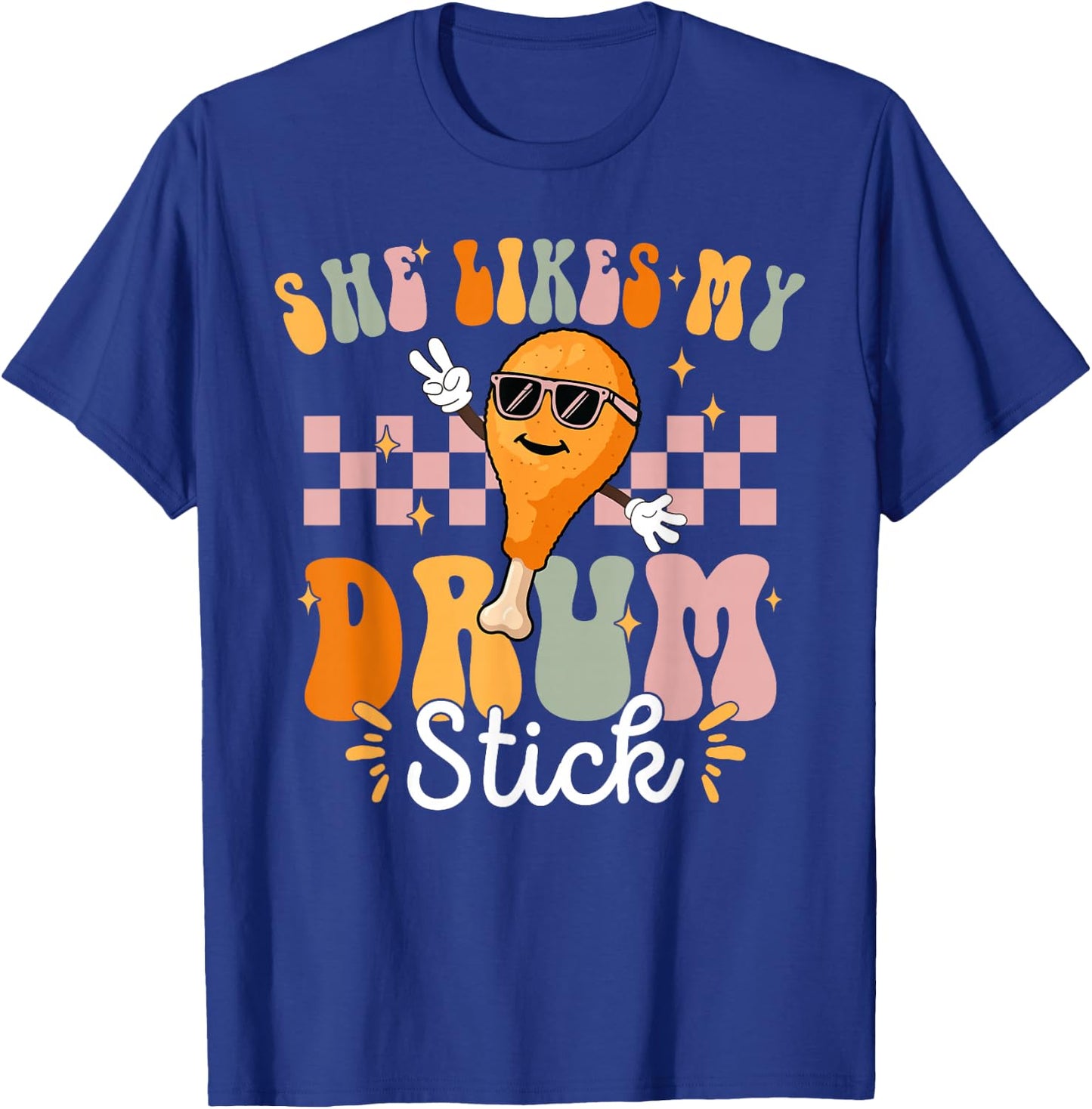 She Likes My Drum Stick He Likes My Turkey Breasts Matching T-Shirt - T-Shirt | Royal