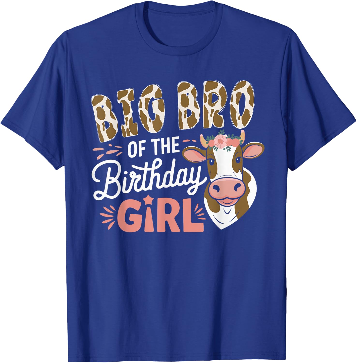 Big Bro Of The Birthday Girl Cow Brother Family Party T-Shirt - T-Shirt | Royal