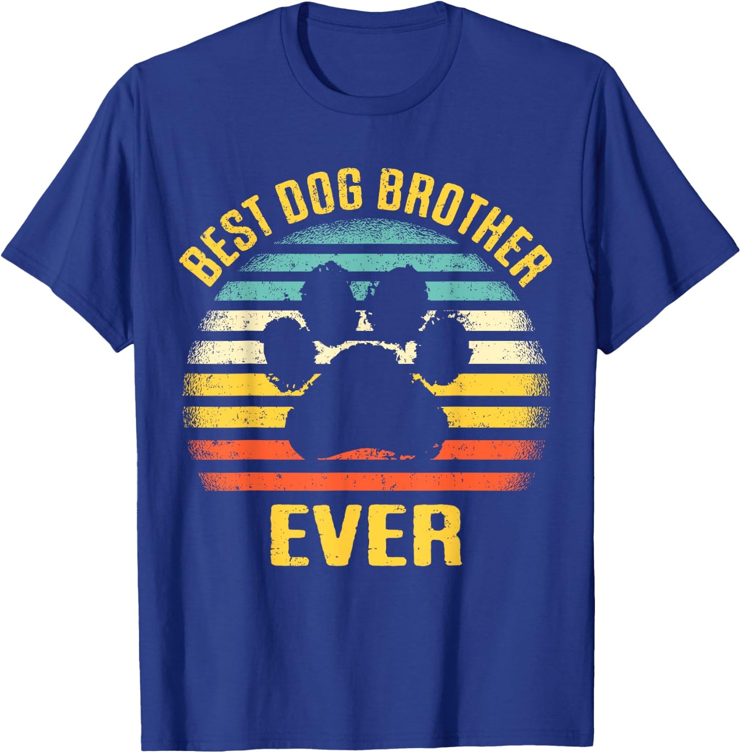 Best Dog Brother Ever Retro Paw Puppy Lover Men Women T-Shirt - T-Shirt | Royal