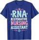 RNA Restorative Nursing Assistant T-Shirt - T-Shirt | Royal