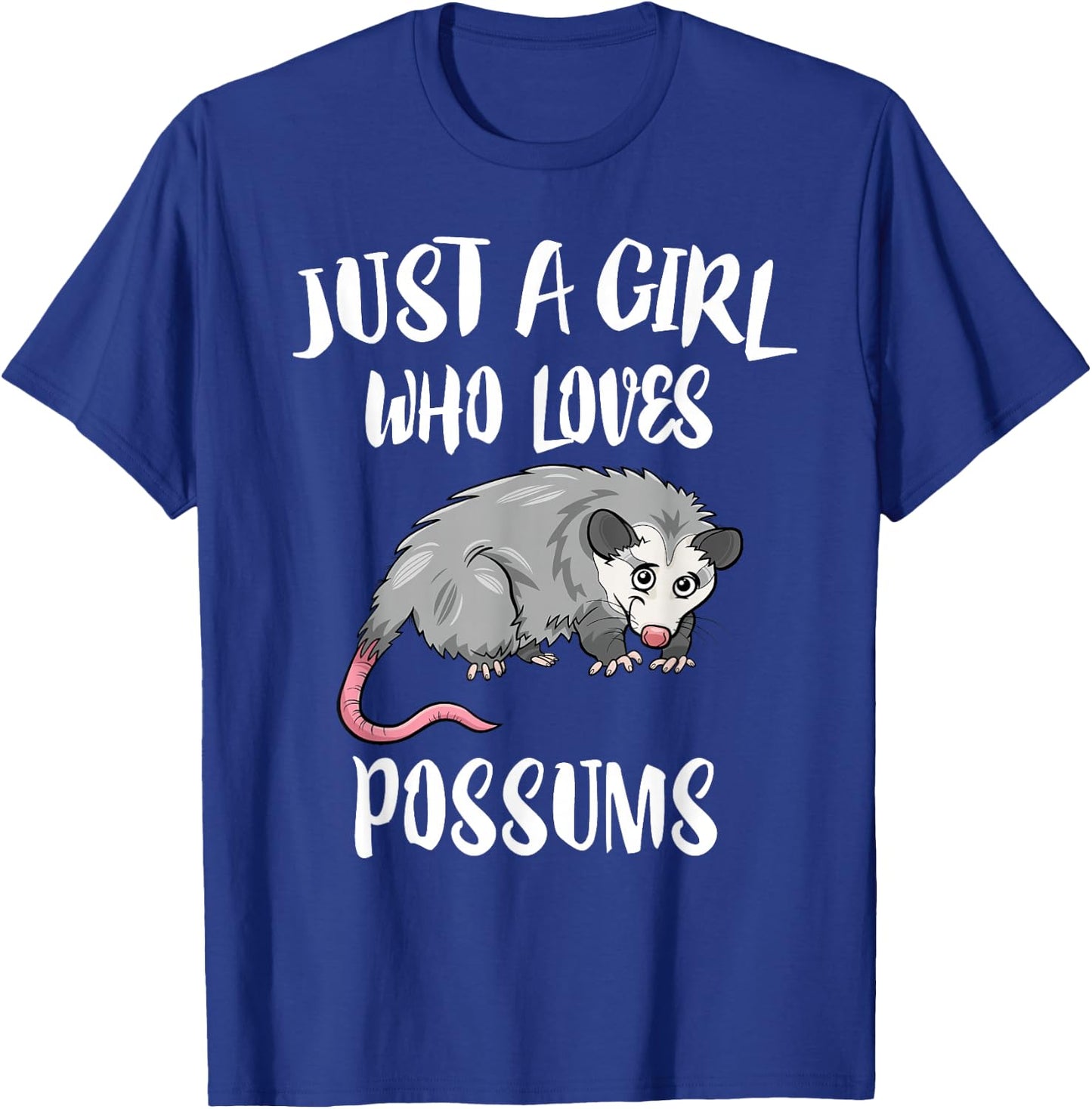 Just A Girl Who Loves Possums Animal Gift T-Shirt - T-Shirt | Royal