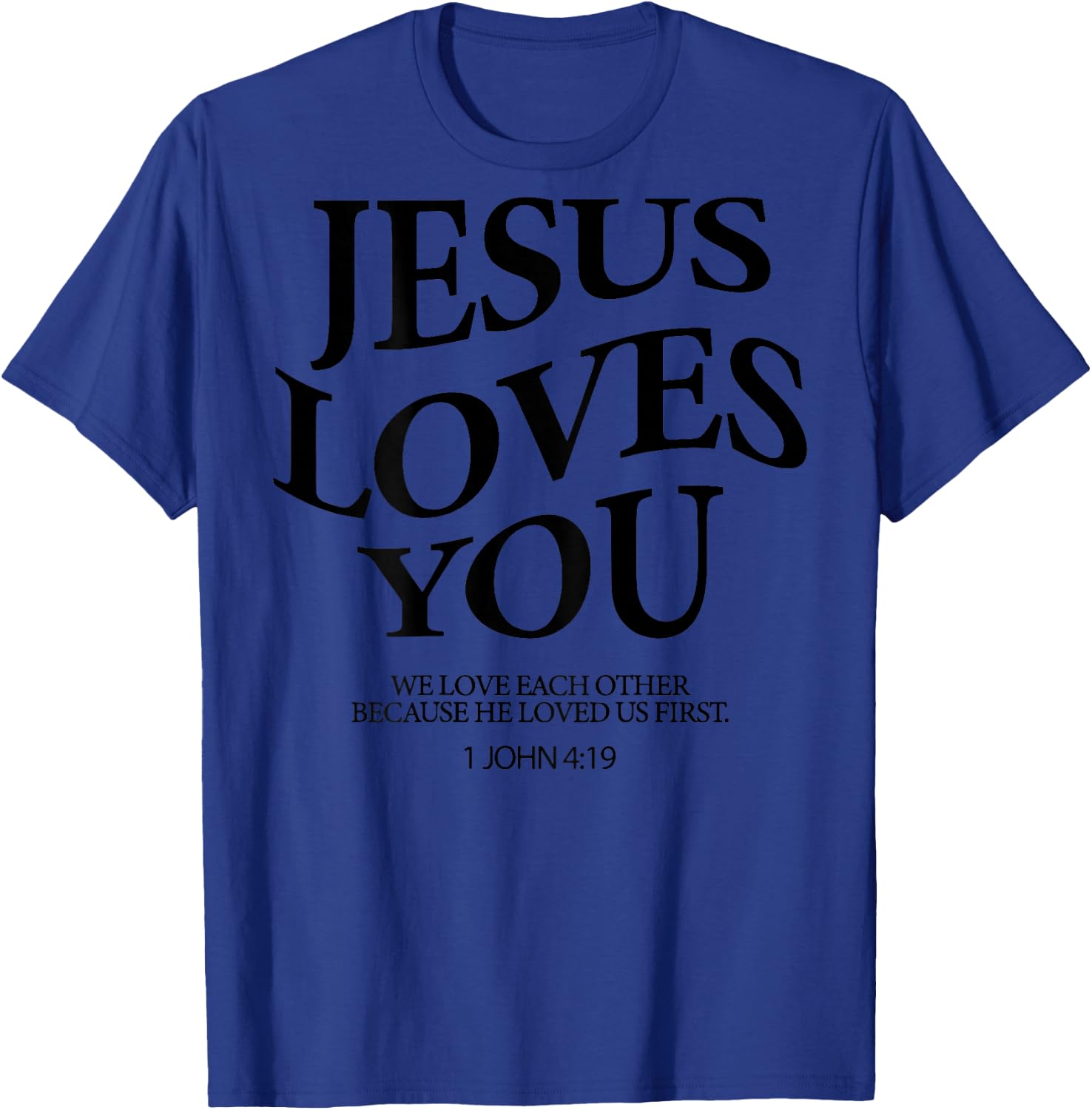 Jesus loves you, we love us (on the back) , gray T-Shirt - T-Shirt | Royal