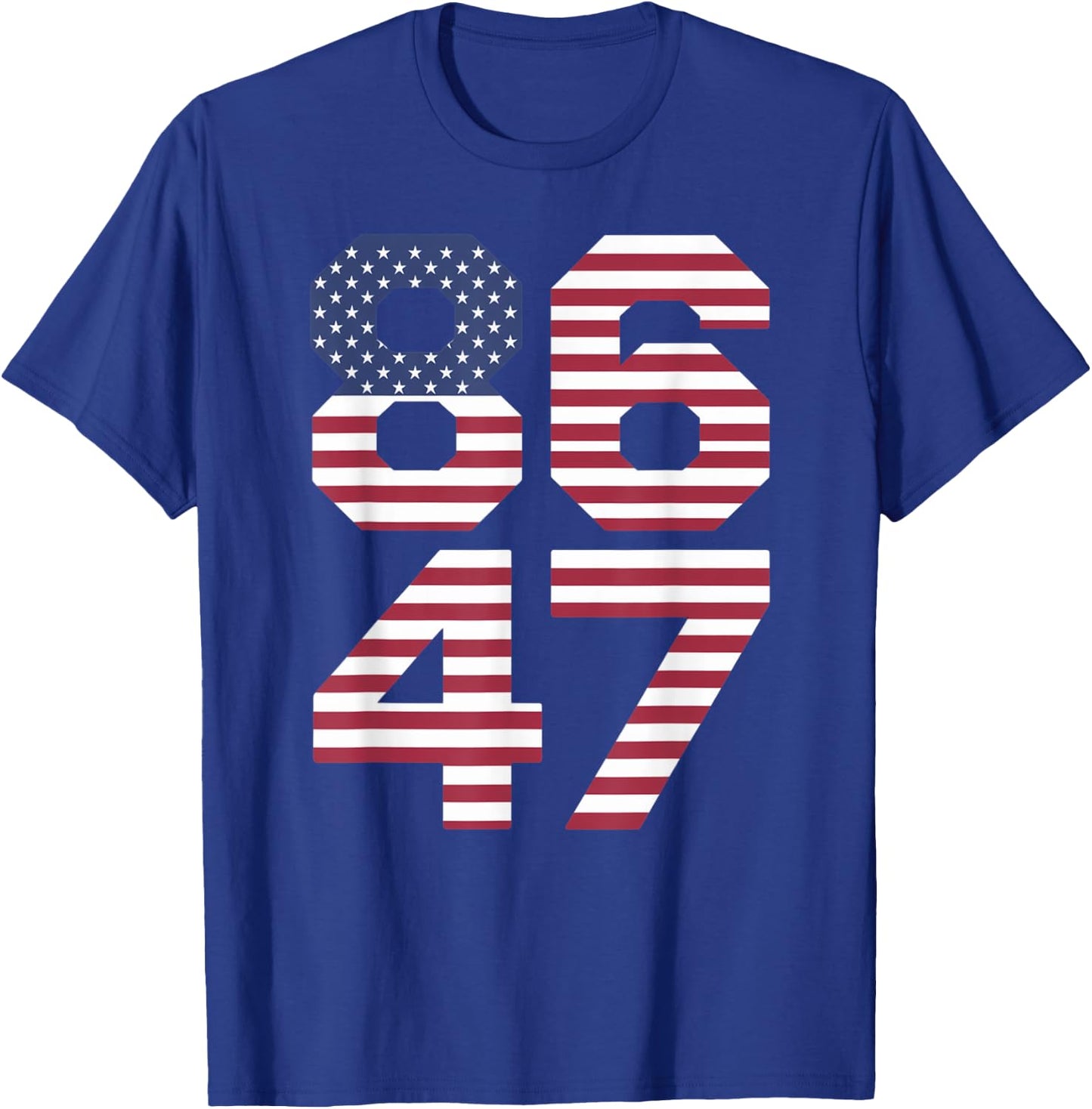 86 47 Anti Trump Impeach Remove The 47th President 8647 T-Shirt - T-Shirt | Royal