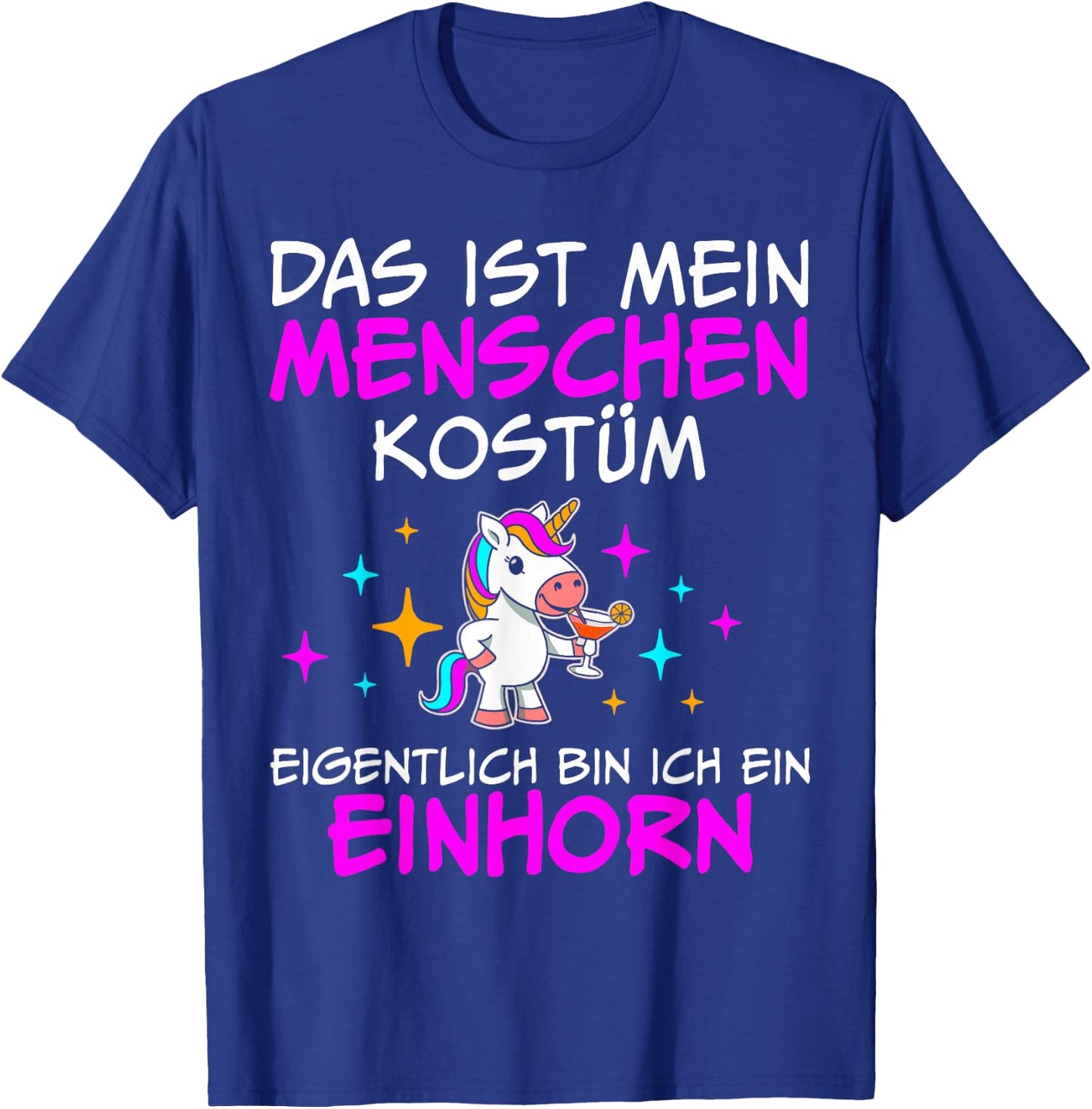 Das ist mein Menschenkostüm Eigentlich bin ich ein Einhorn , black, S T-Shirt - T-Shirt | Royal
