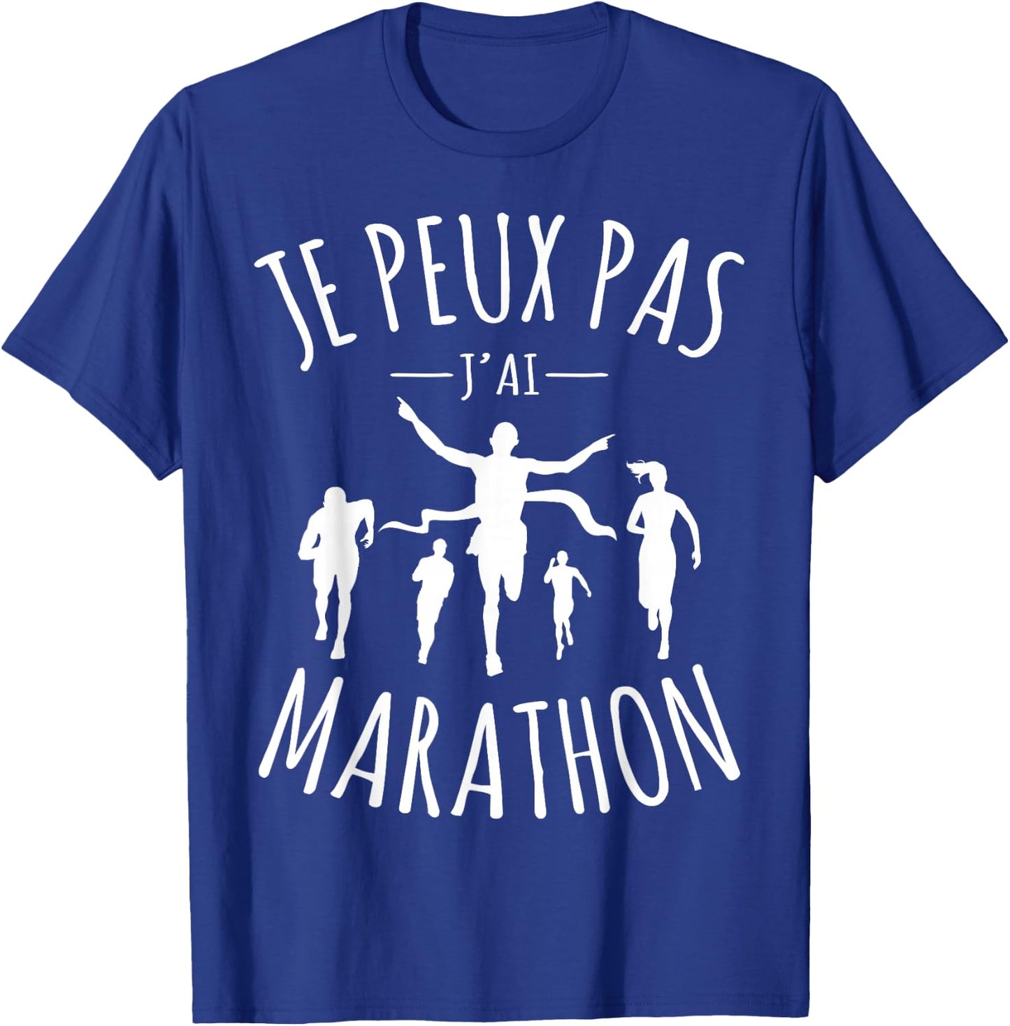 Je Peux Pas Je ai marathon Running Marathon Runner T-Shirt - T-Shirt | Royal