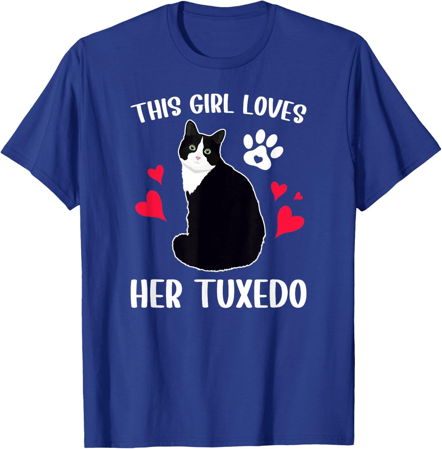 Girl Loves Tuxedo Cat Mom Tuxedo Cat Owner Tuxedo Cat Lover T-Shirt - T-Shirt | Royal